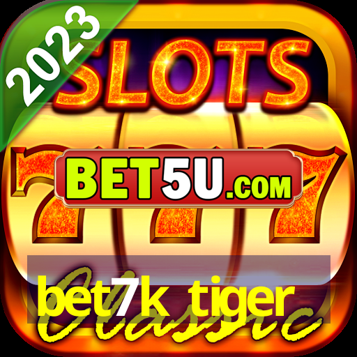 bet7k tiger