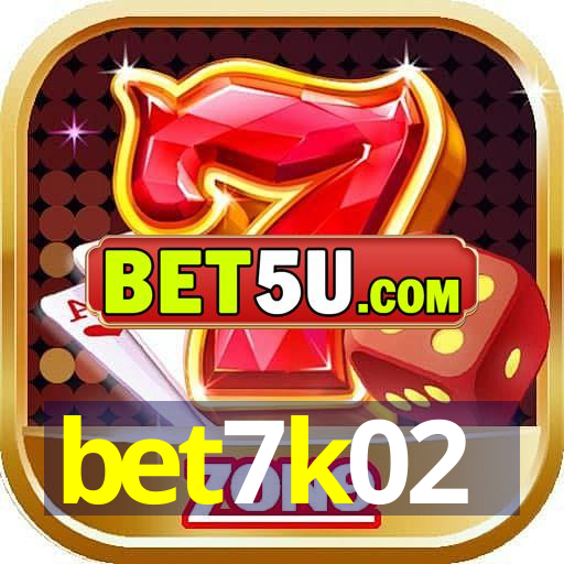 bet7k02