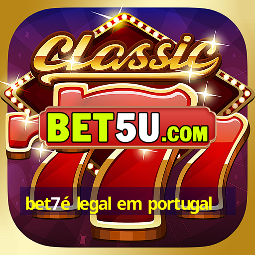 bet7é legal em portugal