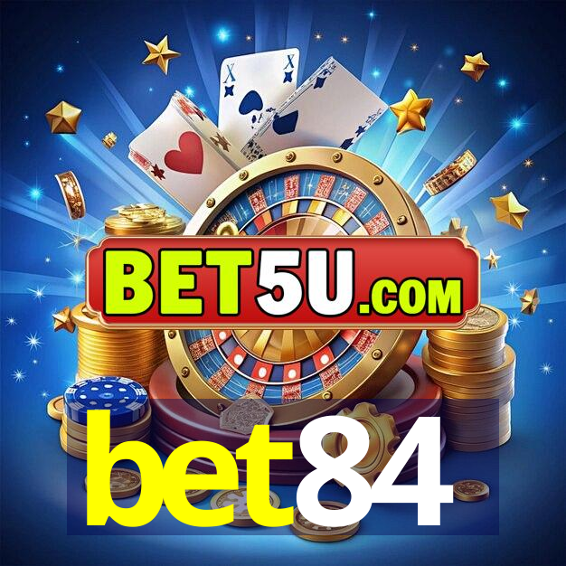 bet84