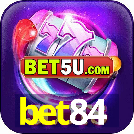 bet84