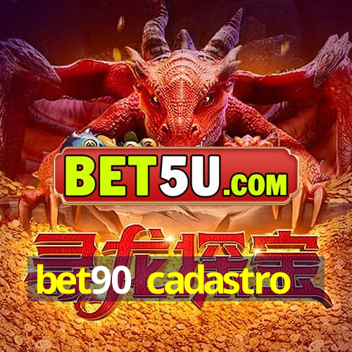 bet90 cadastro