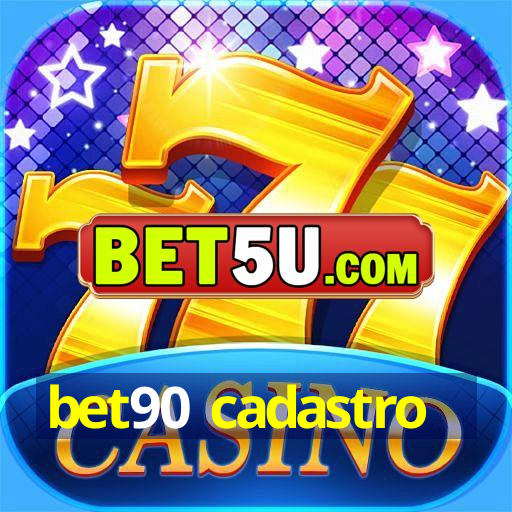 bet90 cadastro