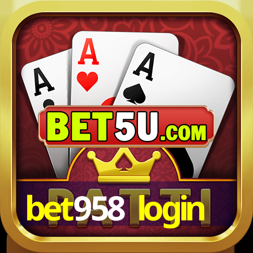 bet958 login