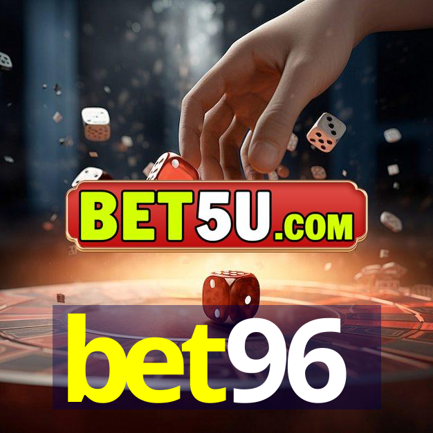 bet96