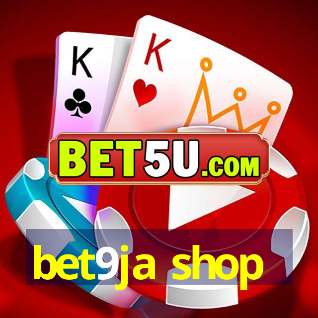 bet9ja shop