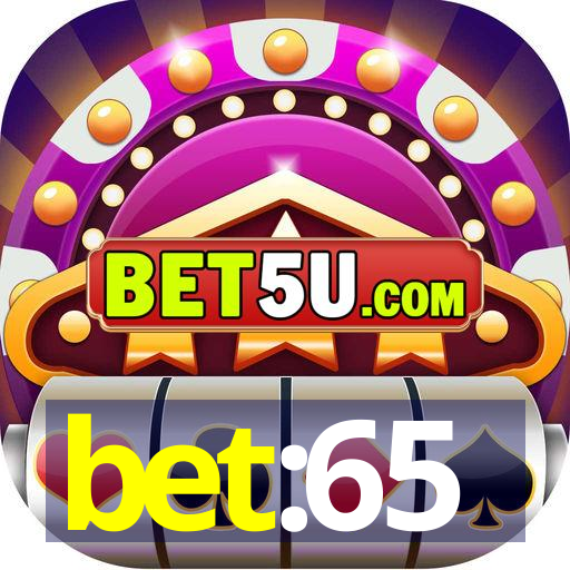 bet:65