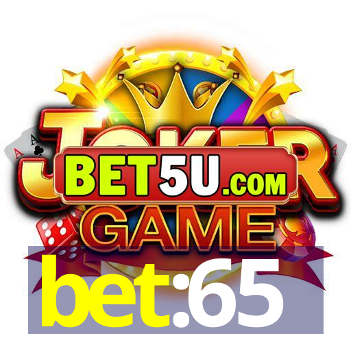 bet:65