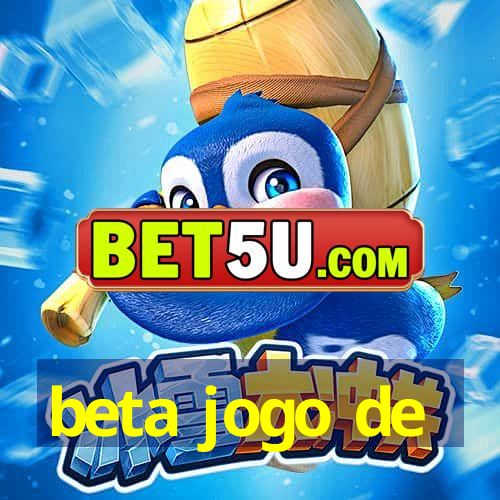 beta jogo de