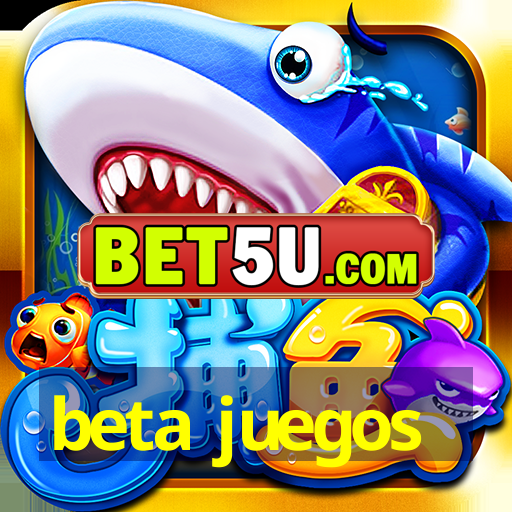 beta juegos