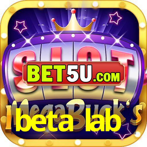 beta lab