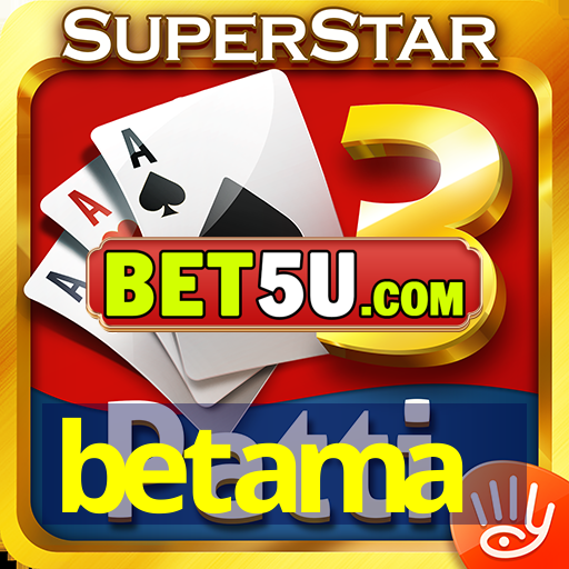 betama