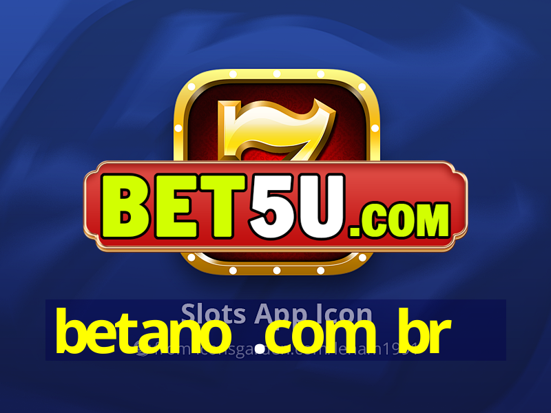 betano .com br