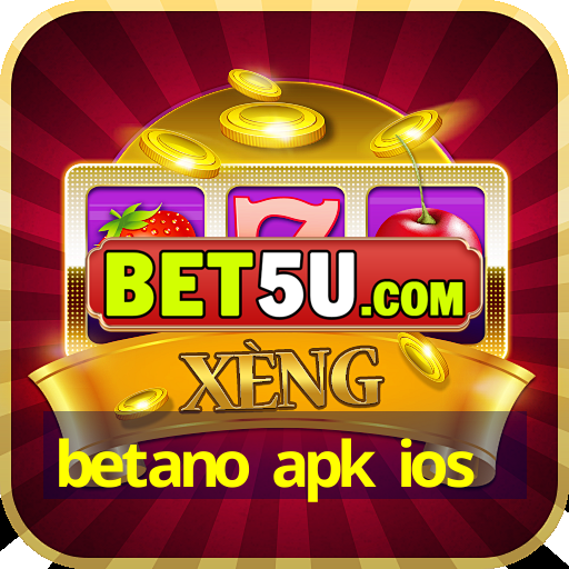 betano apk ios