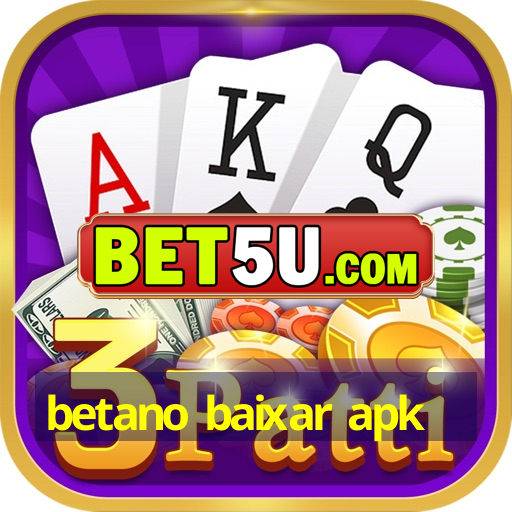 betano baixar apk