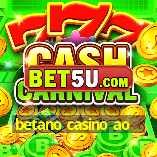 betano casino ao