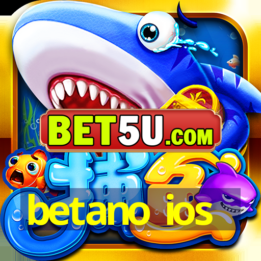 betano ios