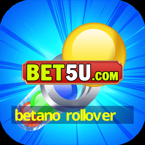 betano rollover