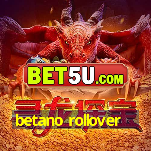 betano rollover