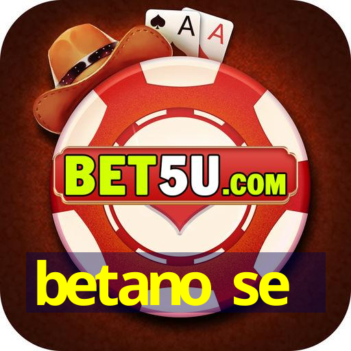 betano se