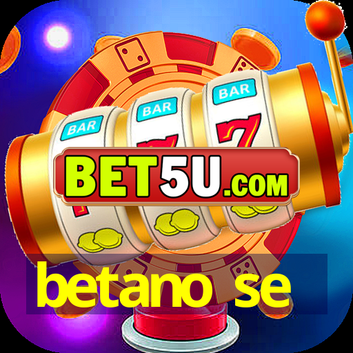 betano se