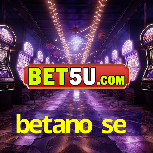 betano se