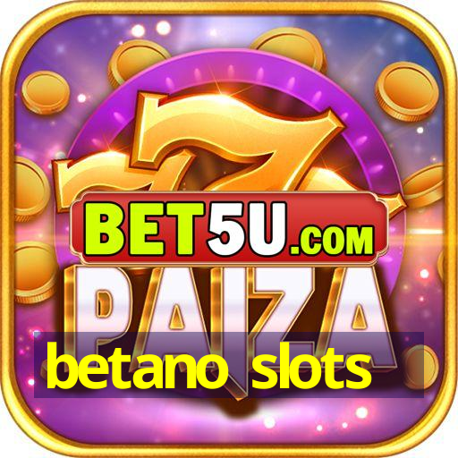 betano slots