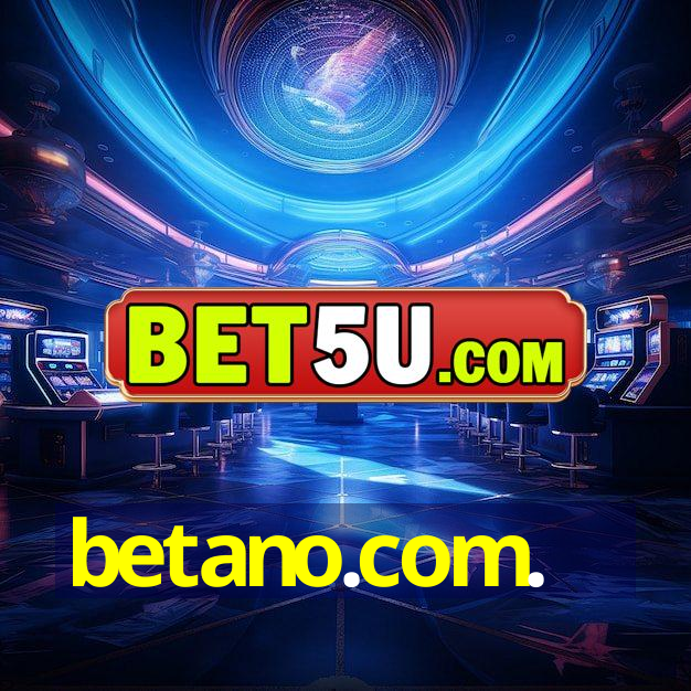 betano.com.