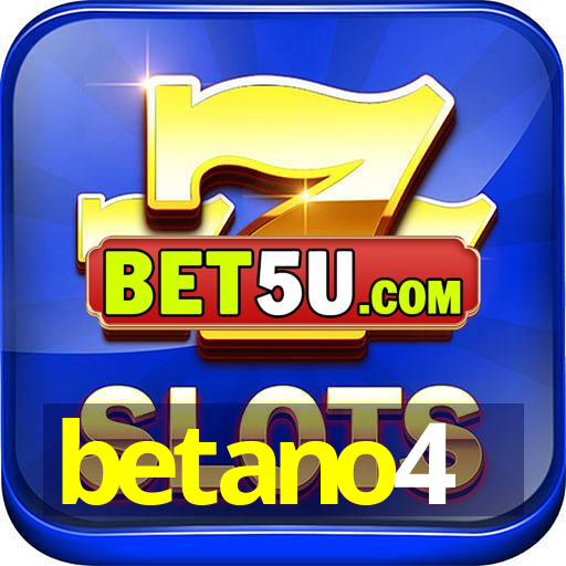 betano4