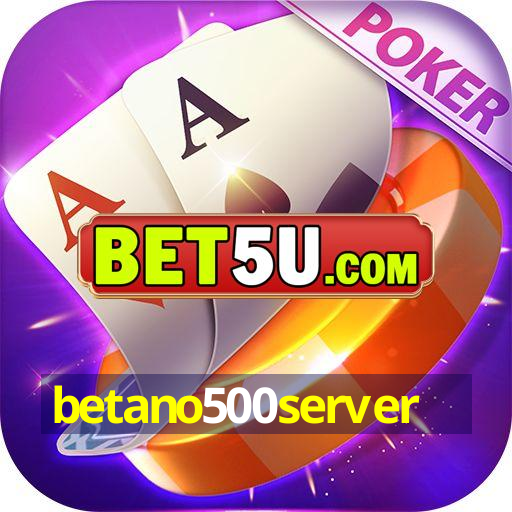 betano500server