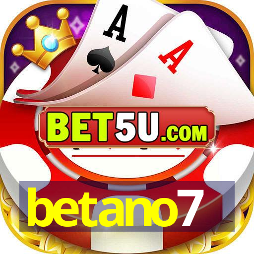 betano7