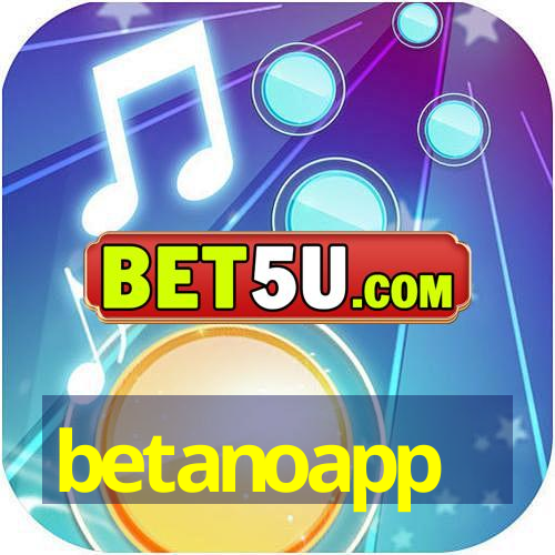 betanoapp