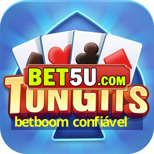 betboom confiável