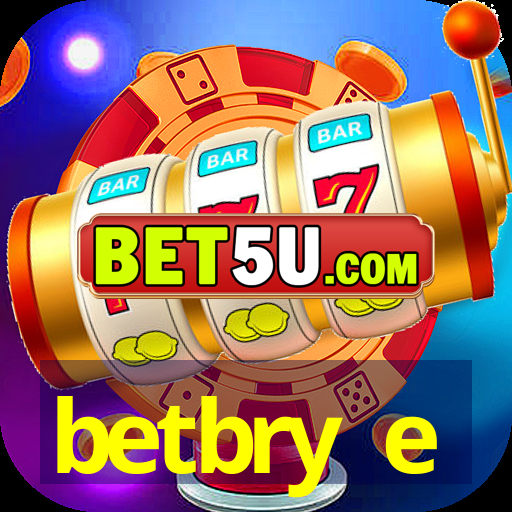 betbry e