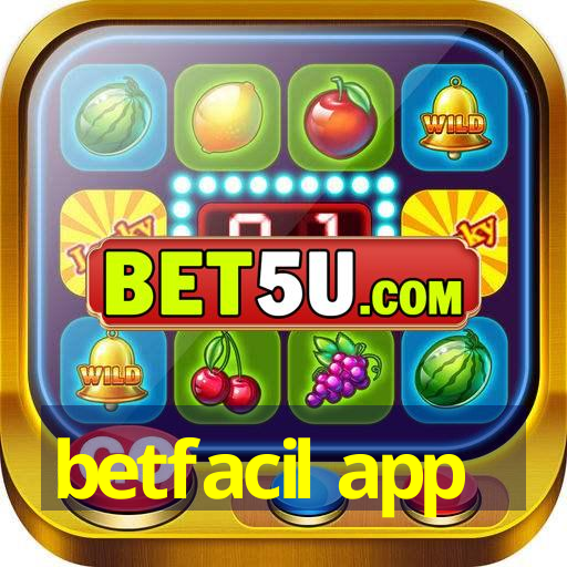 betfacil app