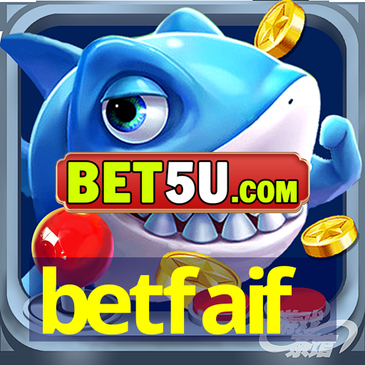 betfaif