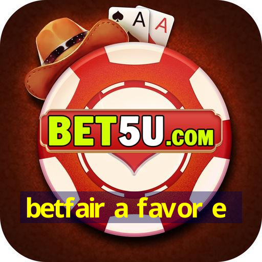 betfair a favor e