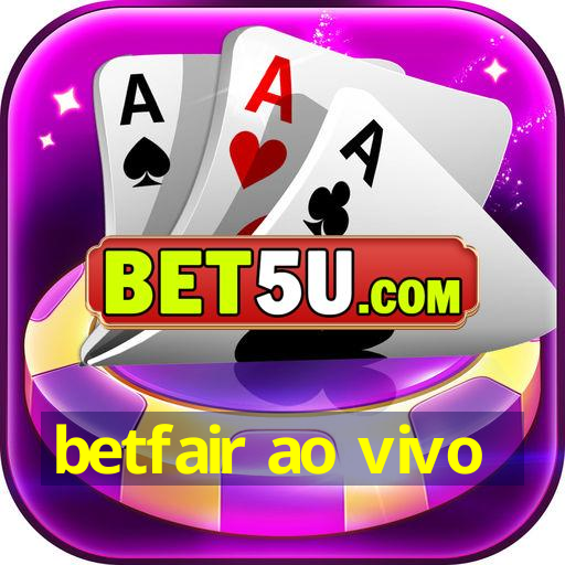 betfair ao vivo