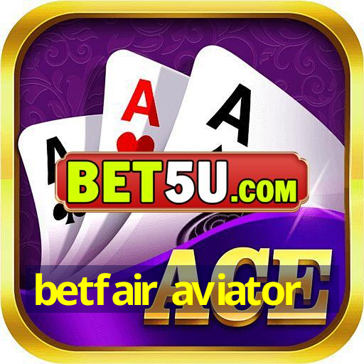 betfair aviator