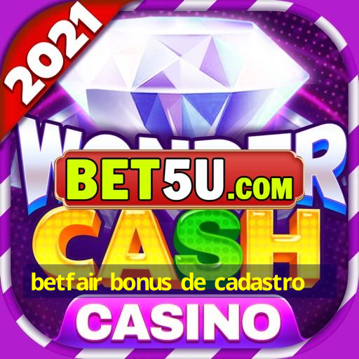 betfair bonus de cadastro