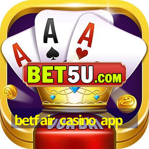 betfair casino app