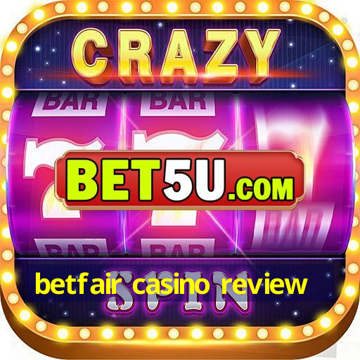 betfair casino review