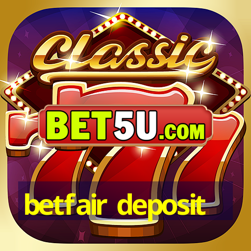 betfair deposit