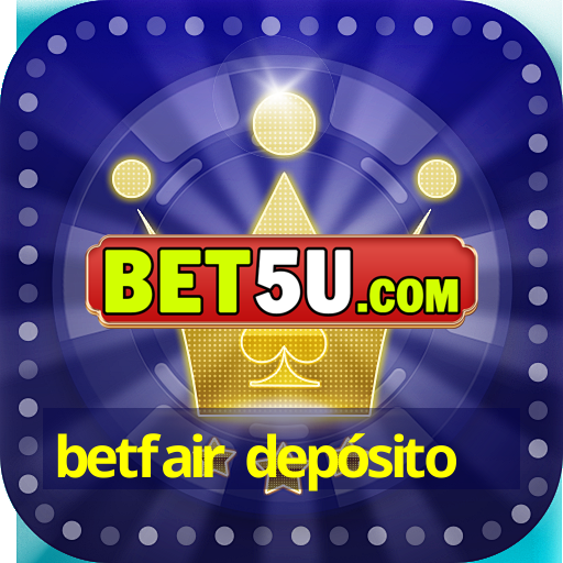 betfair depósito