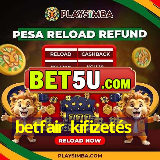 betfair kifizetés