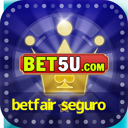 betfair seguro