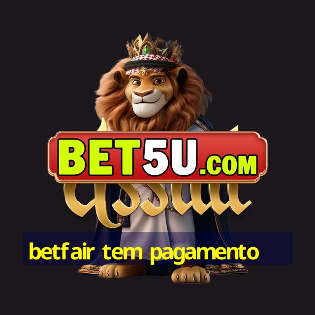 betfair tem pagamento