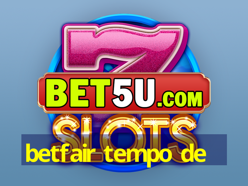 betfair tempo de