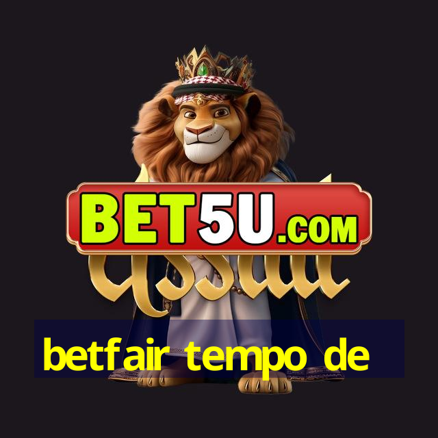 betfair tempo de