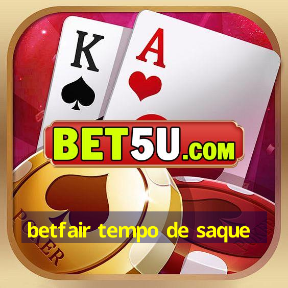 betfair tempo de saque